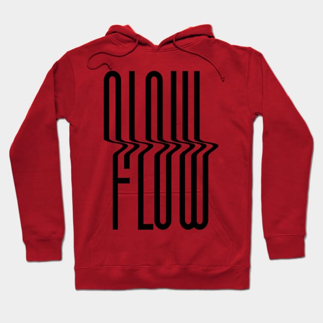 GO WITH THE FLOW Hoodie by EdsTshirts